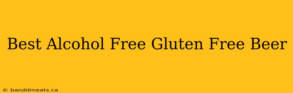 Best Alcohol Free Gluten Free Beer