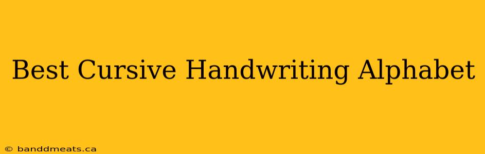 Best Cursive Handwriting Alphabet