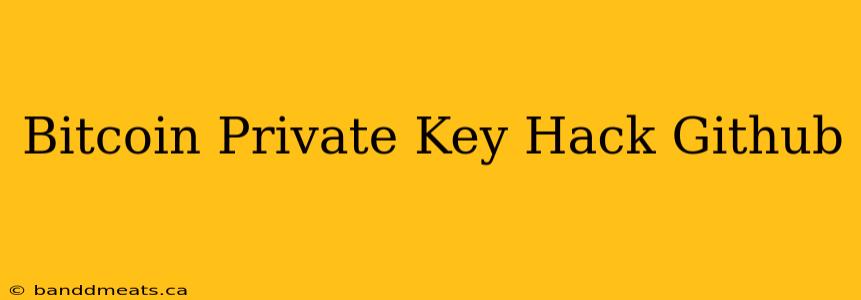 Bitcoin Private Key Hack Github