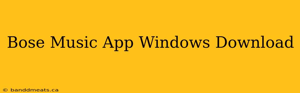 Bose Music App Windows Download