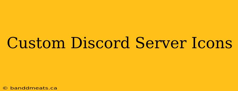 Custom Discord Server Icons