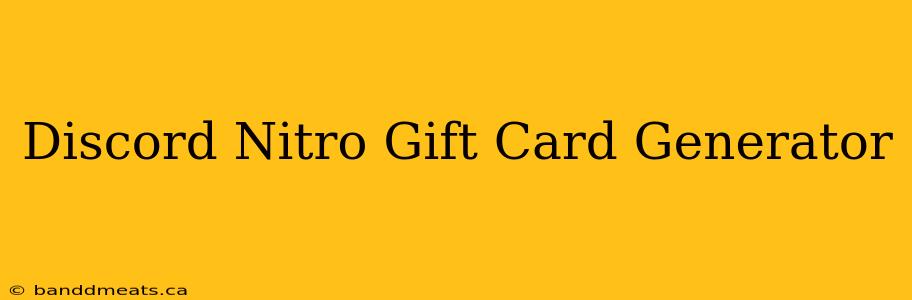 Discord Nitro Gift Card Generator