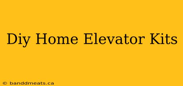 Diy Home Elevator Kits