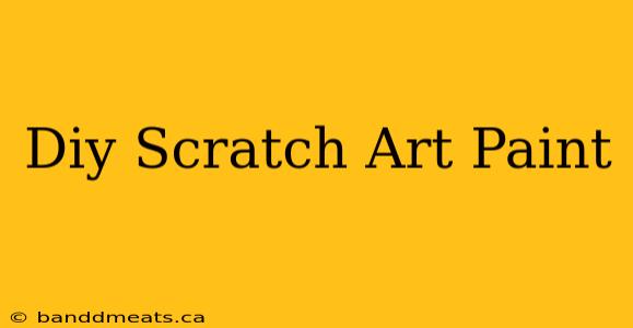 Diy Scratch Art Paint