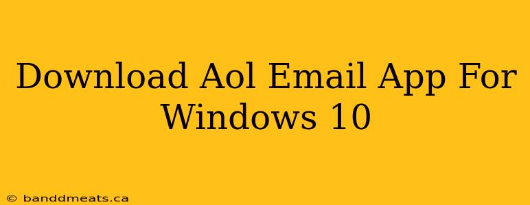 Download Aol Email App For Windows 10