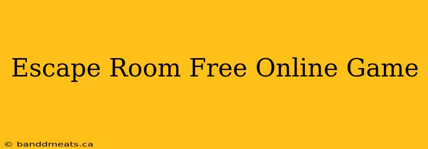 Escape Room Free Online Game