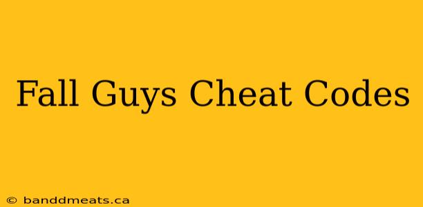 Fall Guys Cheat Codes