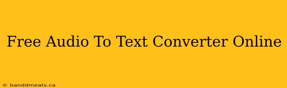 Free Audio To Text Converter Online