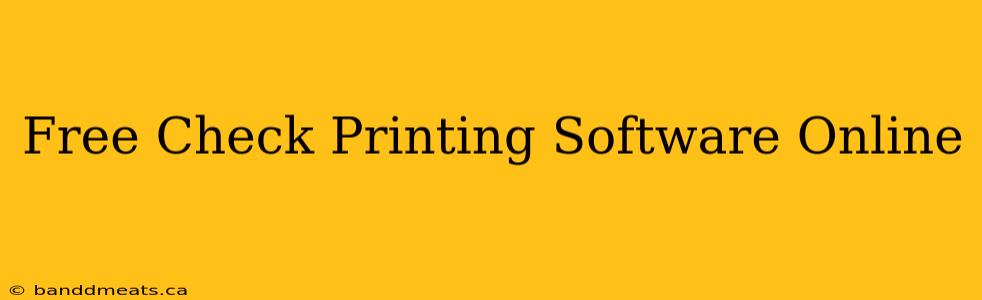 Free Check Printing Software Online