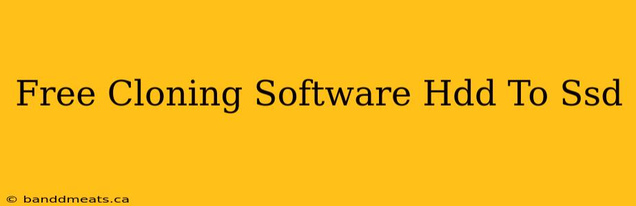 Free Cloning Software Hdd To Ssd