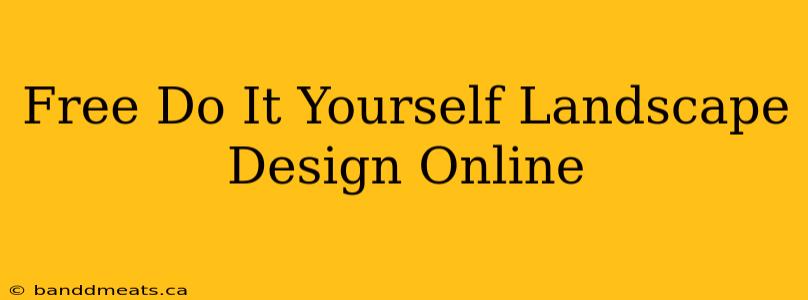 Free Do It Yourself Landscape Design Online