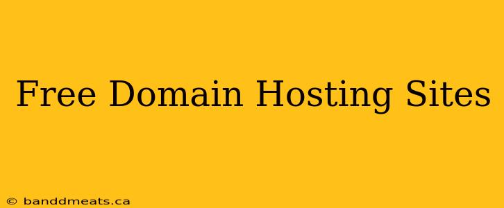 Free Domain Hosting Sites