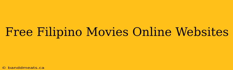 Free Filipino Movies Online Websites