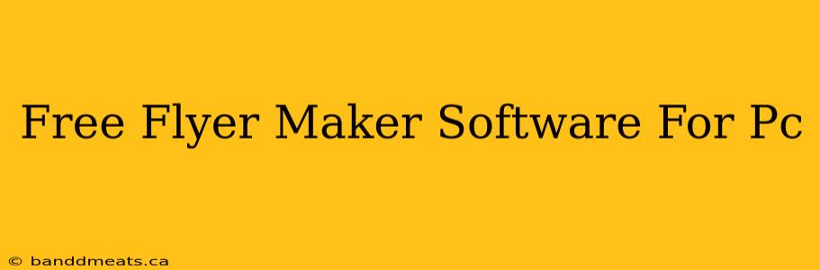 Free Flyer Maker Software For Pc