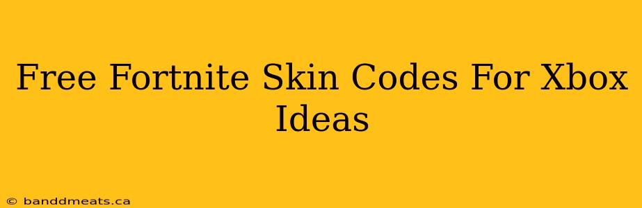 Free Fortnite Skin Codes For Xbox Ideas