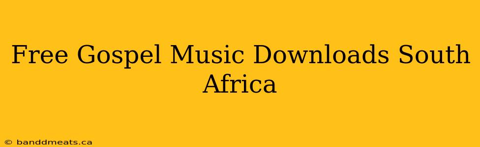 Free Gospel Music Downloads South Africa