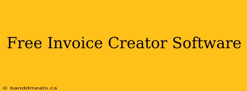 Free Invoice Creator Software