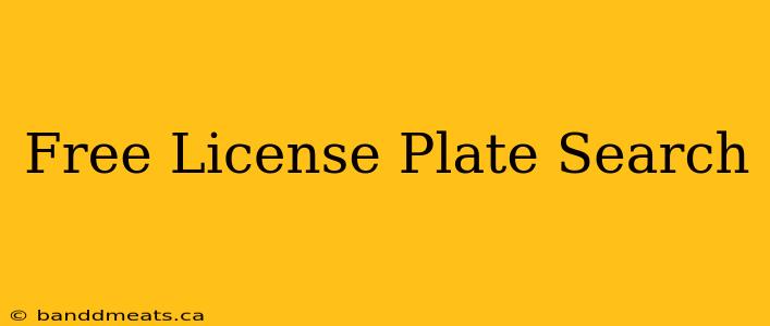 Free License Plate Search