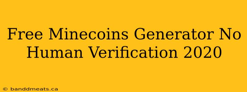 Free Minecoins Generator No Human Verification 2020