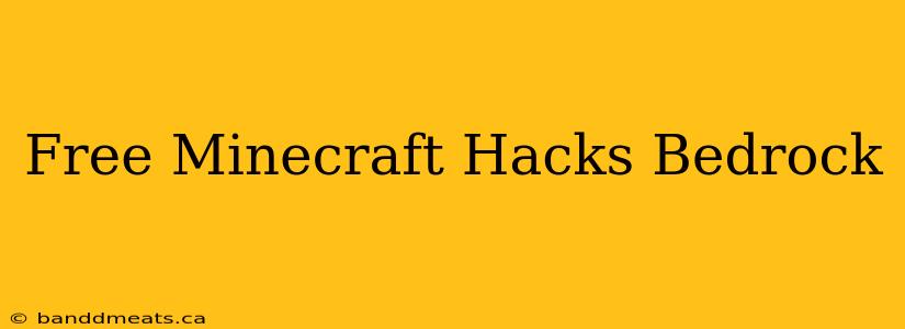 Free Minecraft Hacks Bedrock