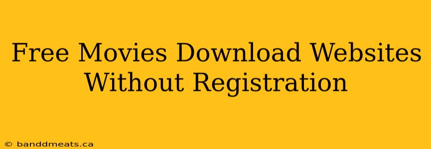 Free Movies Download Websites Without Registration