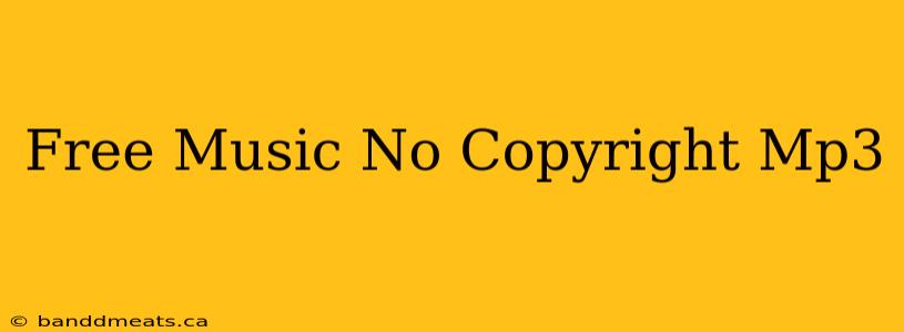 Free Music No Copyright Mp3