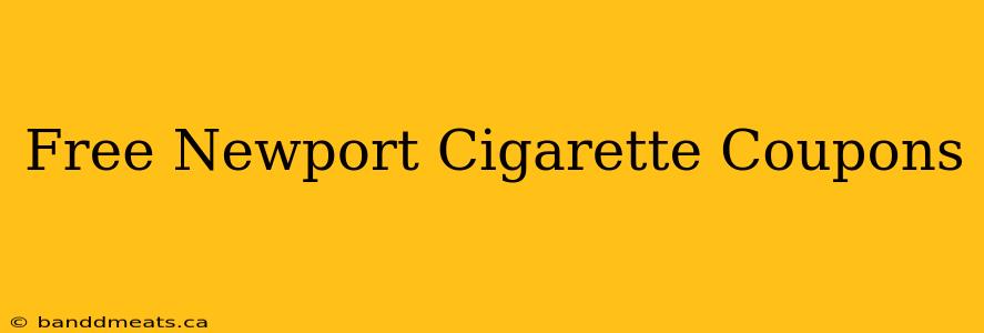 Free Newport Cigarette Coupons