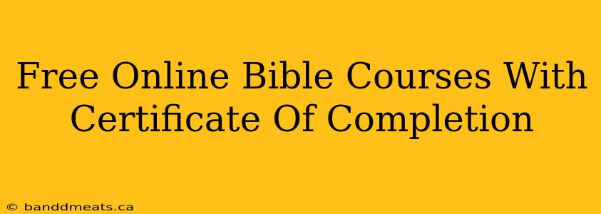 Free Online Bible Courses With Certificate Of Completion