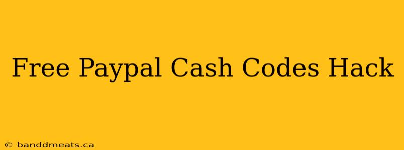 Free Paypal Cash Codes Hack