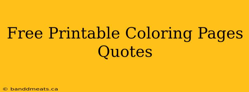 Free Printable Coloring Pages Quotes