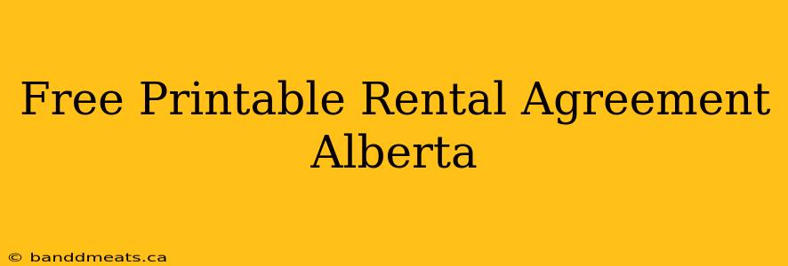 Free Printable Rental Agreement Alberta