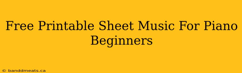 Free Printable Sheet Music For Piano Beginners