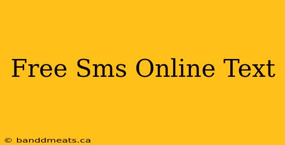 Free Sms Online Text