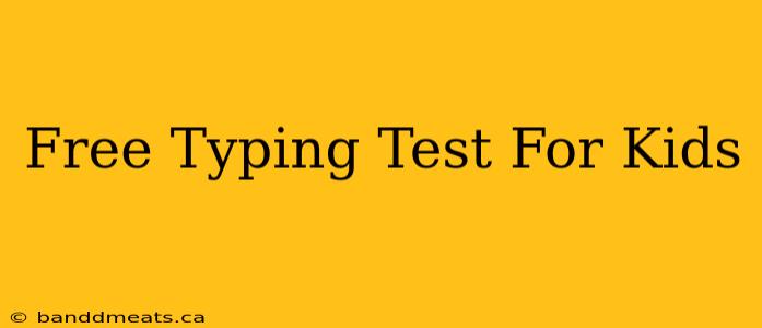 Free Typing Test For Kids