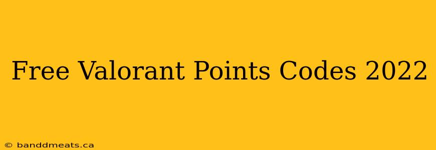 Free Valorant Points Codes 2022