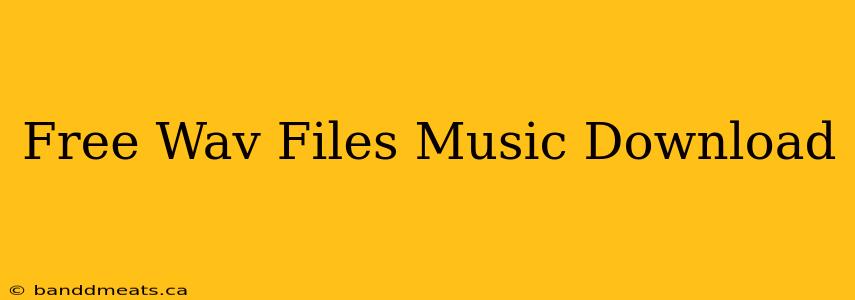 Free Wav Files Music Download