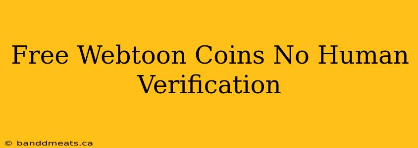 Free Webtoon Coins No Human Verification