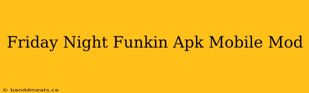 Friday Night Funkin Apk Mobile Mod