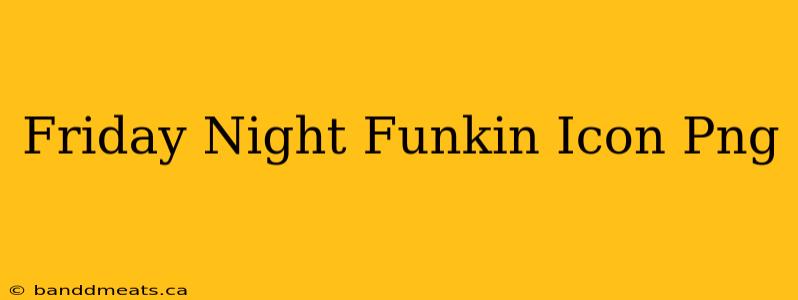 Friday Night Funkin Icon Png