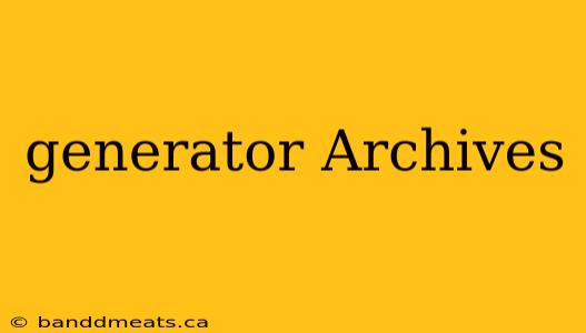 generator Archives