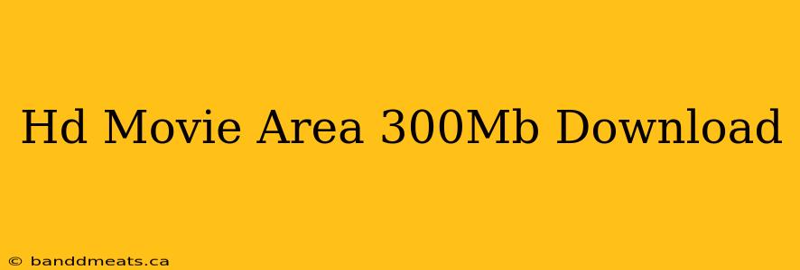 Hd Movie Area 300Mb Download