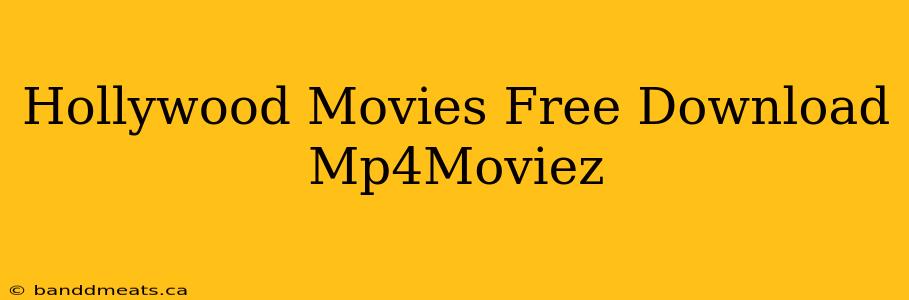 Hollywood Movies Free Download Mp4Moviez