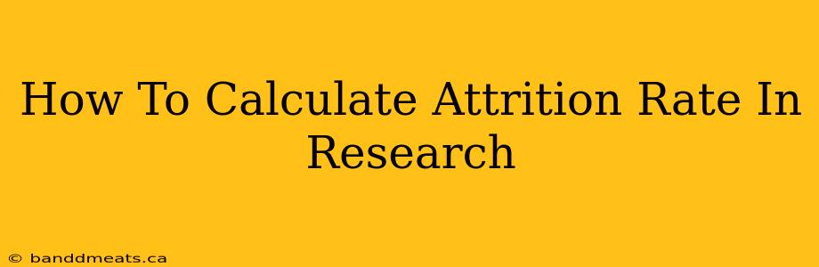 How To Calculate Attrition Rate In Research