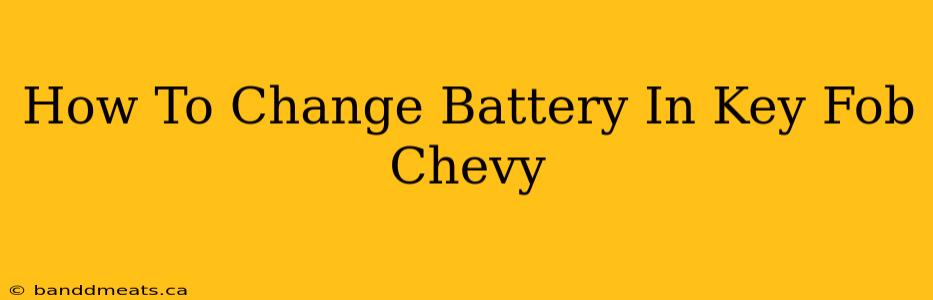 How To Change Battery In Key Fob Chevy