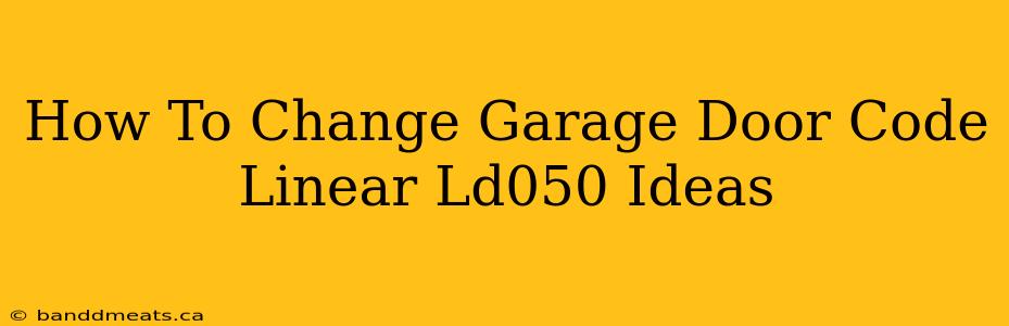 How To Change Garage Door Code Linear Ld050 Ideas