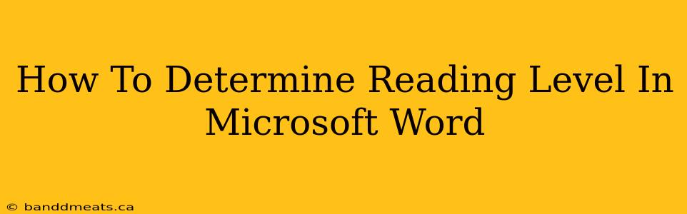 How To Determine Reading Level In Microsoft Word