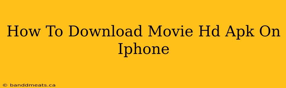 How To Download Movie Hd Apk On Iphone