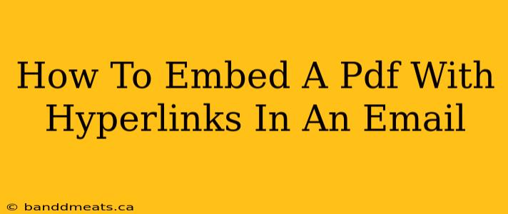 How To Embed A Pdf With Hyperlinks In An Email