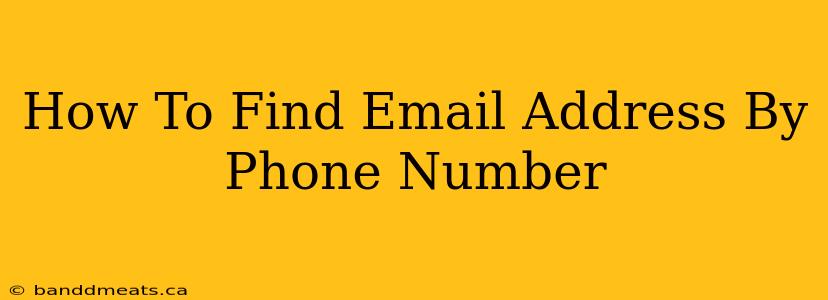 How To Find Email Address By Phone Number