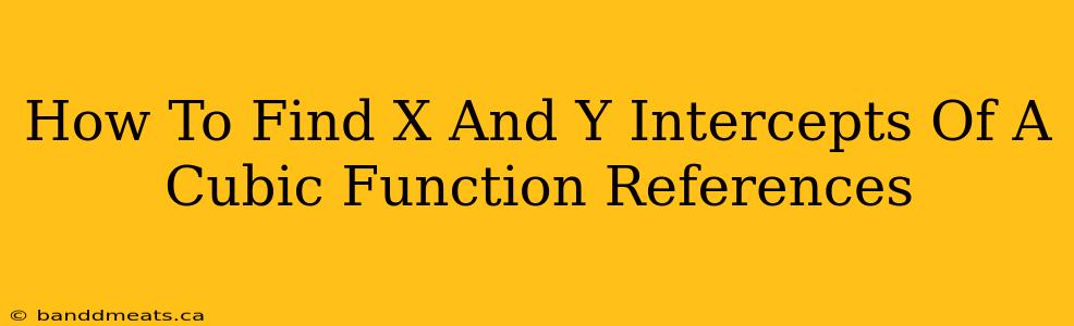 How To Find X And Y Intercepts Of A Cubic Function References